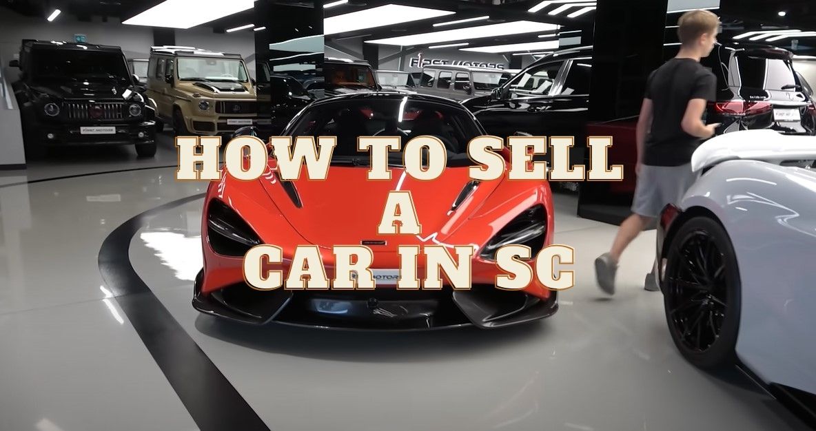 How to Sell a Car in SC