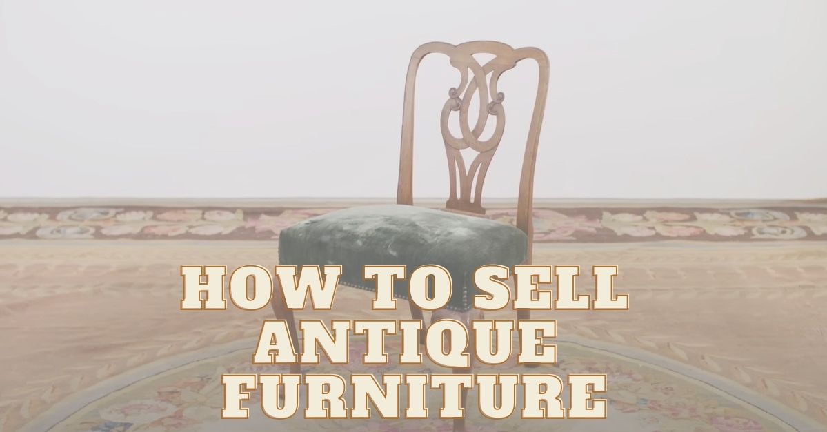 how to sell antique furniture