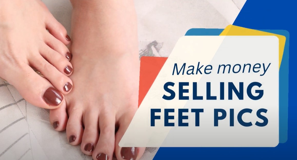 How to Sell Feet Pics on Foap