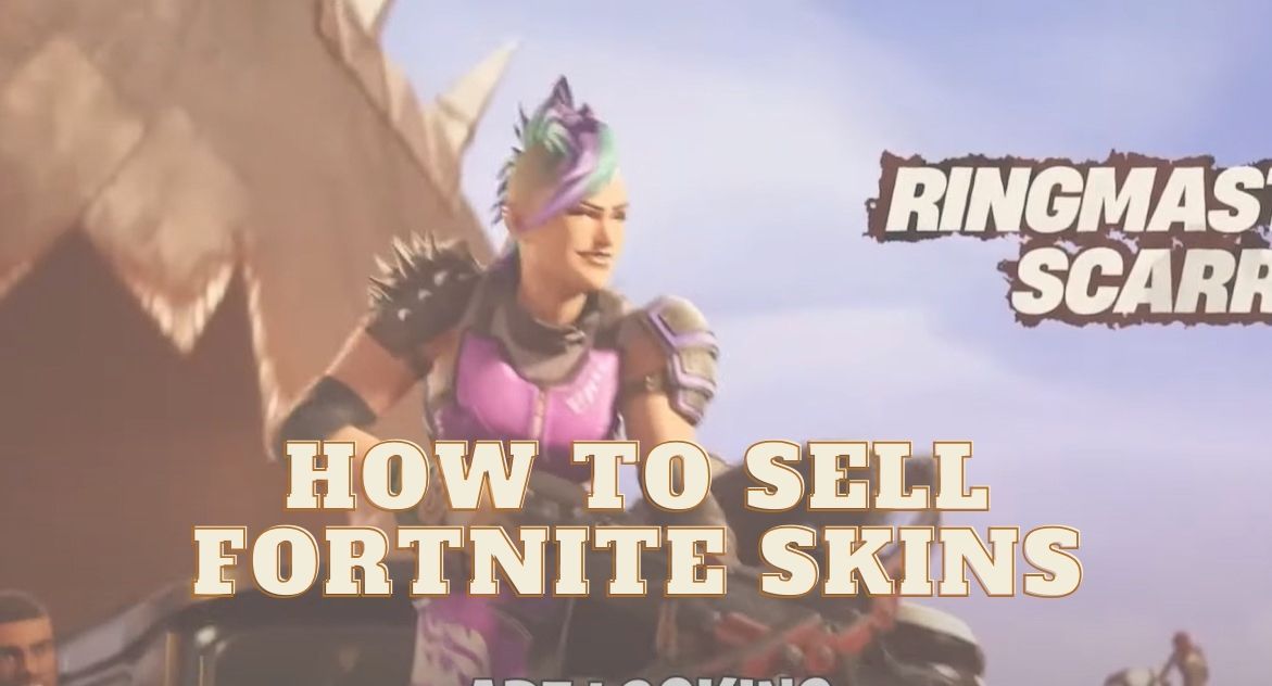 How to Sell Fortnite Skins