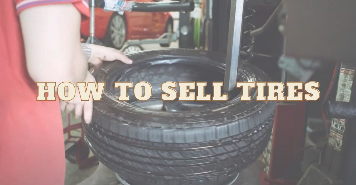 How to Sell Tires