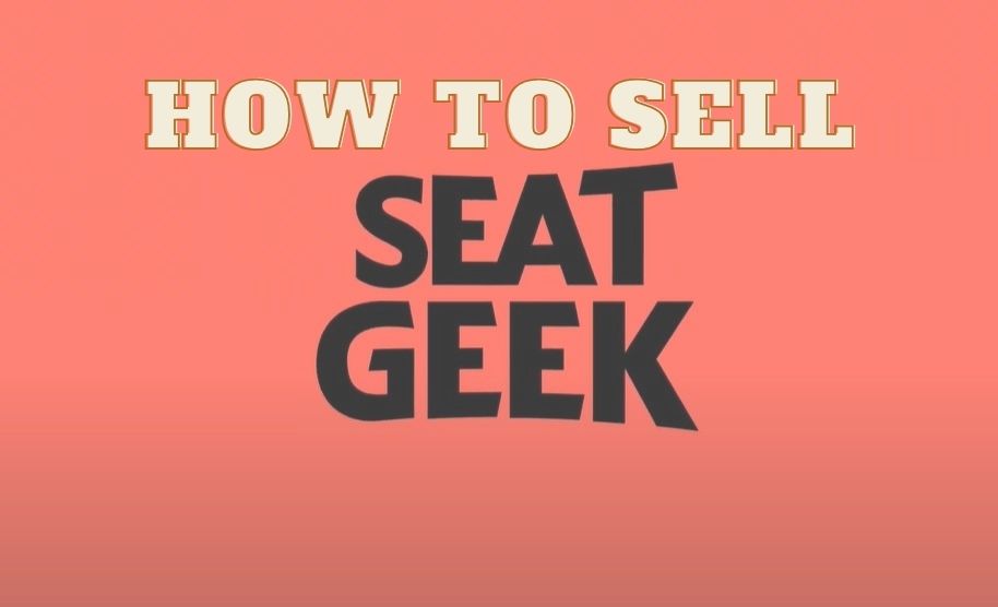 How to Sell on SeatGeek