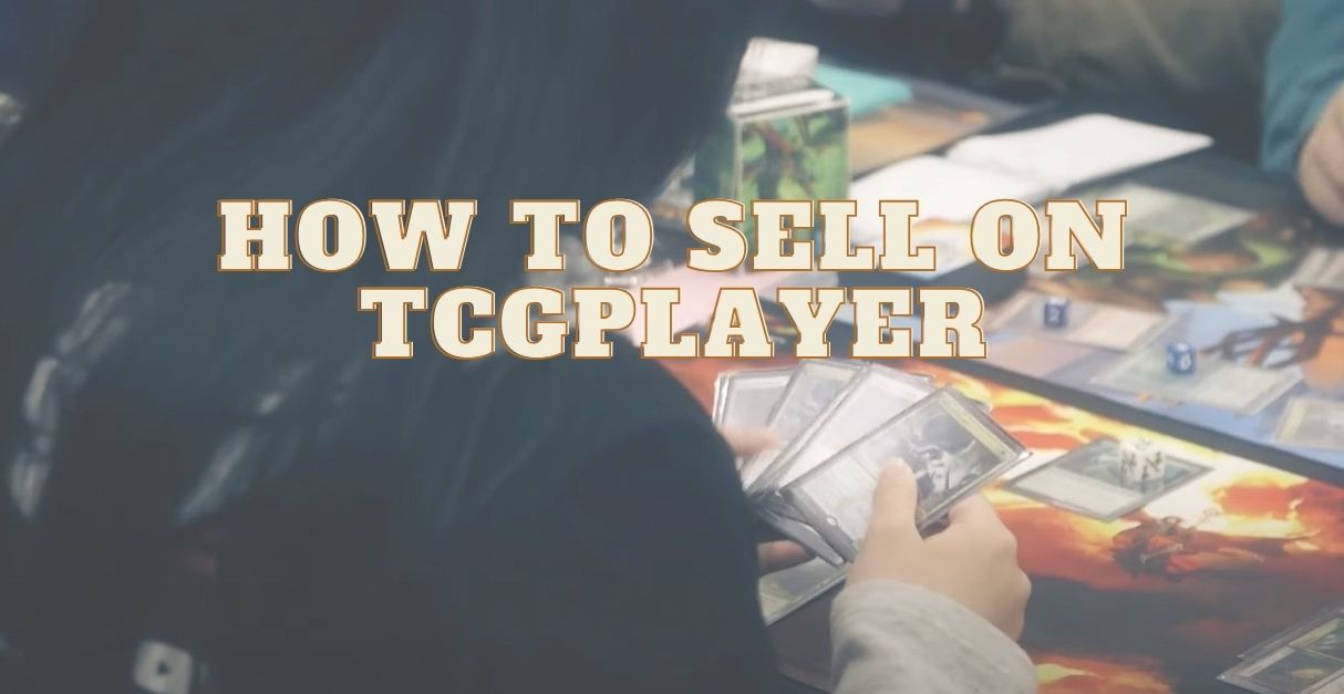 How to Sell on TCGPlayer